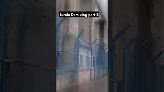 Jurala Dam vlog part 3 [upl. by Aicilat804]