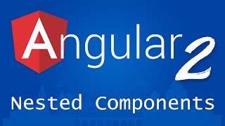 Angular 2 for Beginners  Tutorial 7  Nested Components [upl. by Blodget]