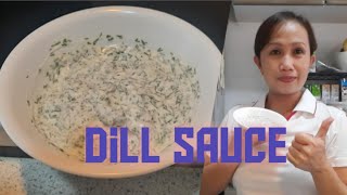 MAKING DILL SAUCE IN MY OWN VERSION westernfood latest OFWDISKARTECOOKINGIDEAS [upl. by Acceber611]