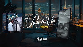 Santrinos Raphael Ft Hiro  Pour La Vie  Lyrics [upl. by Hui669]