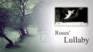 Roses Lullaby Piano Original ｜BigRicePiano [upl. by Gianina480]