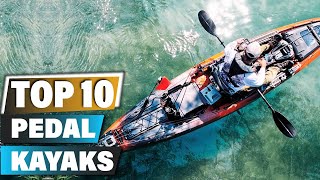 Best Pedal Kayaks In 2024  Top 10 Pedal Kayak Review [upl. by Mcdade]