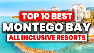 NEW  Top 10 BEST Montego Bay Jamaica All Inclusive Resorts 2024 [upl. by Araed]