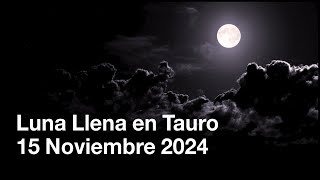 Luna Llena en Tauro 2024 Para Todos los Países  Astrología [upl. by Pier]