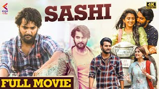 Sashi Full Movie 4K  Aadi Saikumar  Surbhi  Latest Kannada 2022 Dubbed Movie  Kannada Filmnagar [upl. by Souvaine]