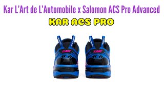 Kar L’Art de L’Automobile x Salomon ACS Pro Advanced KAR ACS PRO [upl. by Hairakcaz]