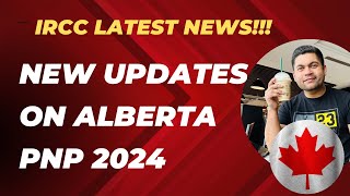 Big Updates for Alberta PNP 2024 Canada announced annual quota canadapnp [upl. by Llevrac956]