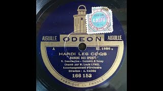 Louis Lynel quot Hardi les coqs quot  Marche des sportifs français 1928 [upl. by Gamber]