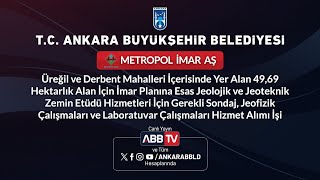 METROPOL İMAR AŞ  Sondaj Jeofizik Çalışmaları ve Laboratuvar Çalışmaları Hizmet Alımı İşi [upl. by Moseley]