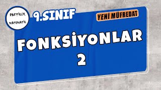 9Sınıf Matematik  Fonksiyonlar  2  Yeni Müfredat [upl. by Ennaoj]