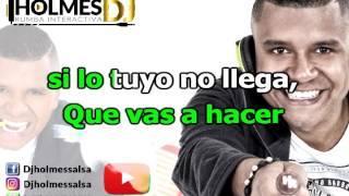 Te Llegara Una Vez  Angel Bonne  Video liryc letra  Holmes DJ [upl. by Oznole204]