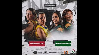 Aires Puros J vs Hebraica y Macabi I Final Clausura Femenino Divisonal I LIVOSUR 2023 [upl. by Tollmann]