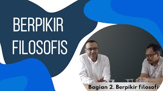 Berpikir filosofis [upl. by Laurent]