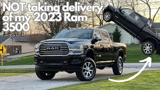 Why Im NOT Taking Delivery of My 2023 Ram 3500 Order [upl. by Olympias]