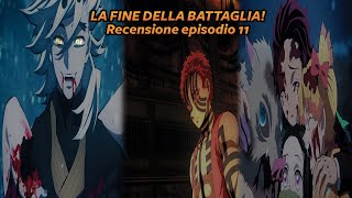 FINE DELLA BATTAGLIA E NUOVE LUNE CRESCENTI  RECENSIONE EP 11  DEMON SLAYER 2 ITA  FINALE [upl. by Leitman]