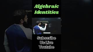 Algebraic Identities  Maths  UC LIVE [upl. by Devaj]