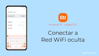 Conectar a Red WiFi oculta  Xiaomi Android 14  HyperOS 1 [upl. by Nnaylime]