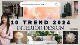 ARREDARE CASA NEL 2024  10 tendenze di interior design  Angelica Piras Interior Designer [upl. by Simsar10]