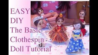 DIY The Basic Clothes Pin Dolls Easy Tutorial Materials list below Outfits in my other videos [upl. by Lyns]