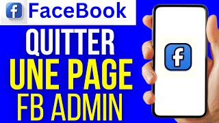 Comment quitter une page facebook admin [upl. by Clark]