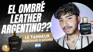 Le Tanneur Marchand Daromes 🖤⚜️  Reseña y comparación con Ombré Leather de Tom Ford  Eau de Todo [upl. by Pren]