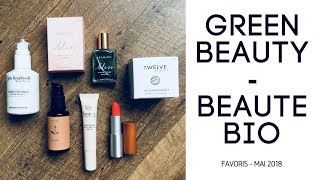 Favoris Beauté Bio  Mai 2018 [upl. by Netsua]