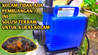 Resiko kolam ikan Oscar tidak ada lubang pembuangan air saat di kuras [upl. by Giselbert]