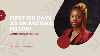 First 100 Days as an Anzisha Fellow  Christianah Madu  Anzisha Prize Fellowship [upl. by Sternick]