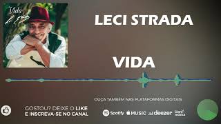 Leci Strada  Vida [upl. by Annala]