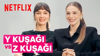 Kuş Uçuşu  Birce Akalay ve Miray Daner ile Jenerasyon Testi  Netflix [upl. by Knitter]