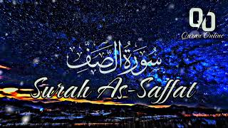 Most beautiful recitation of Surah AsSaffat سورة الصافات ⋮ Quran Online [upl. by Gemma]