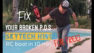 Fix Your Broken POS Skytech H101H100 RC boat in 10 Minutes for Free [upl. by Anawak]