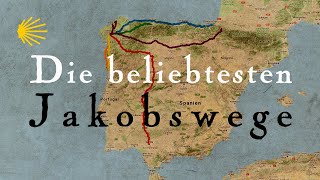 Die beliebtesten Jakobswege im Überblick [upl. by Tnek]