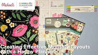 Online Class Creating Effective Monthly Layouts with a Happy Planner  Michaels [upl. by Llednyl]