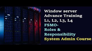 Active Directory Course  FSMO Roles and Responsibility  Window Server 2022 L1L2 L3  L4 Level [upl. by Dirk39]