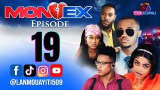 MON EX PART 19 NOUVO FEYTON WILMIX PROD amp LANMOU AYITI [upl. by Umont]