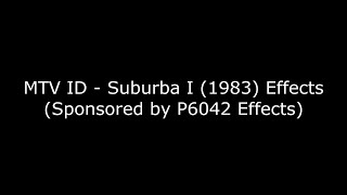 MTV ID  Suburbia I 1983 Effects Sponsored by Preview 6042 Effects [upl. by Arannahs]