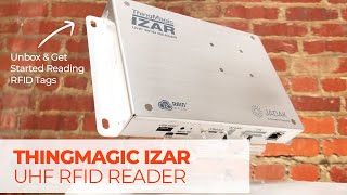 ThingMagic Izar UHF RFID Reader  Reader Overview Unboxing and Reading UHF RFID Tags [upl. by Laemsi292]