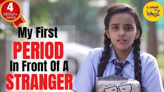 My First Period In Front Of A Stranger SHORT FILM  Motivational Hindi Short Movies Content Ka Keeda [upl. by Laufer]