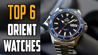 Top 6 Best Orient Watches You can Buy Right Now 2024 [upl. by Nnylasor]