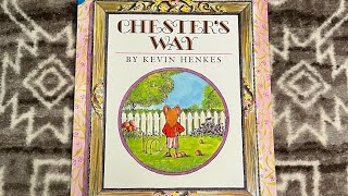 Chester’s Way by Kevin Henkes [upl. by Starling202]