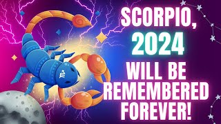 🔮Scorpio 2024 Horoscope An Incredible COMEBACK [upl. by Aerbma]