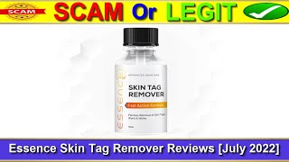 Essence Skin Tag Remover Reviews July 2023  with 100 Proof  ⚠️ Is Essence SCAM or LEGIT ⚠️😲 [upl. by Ramberg]