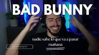 REACCION BAD BUNNY  nadie sabe lo que va a pasar mañana  ALBUM COMPLETO [upl. by Wenonah433]