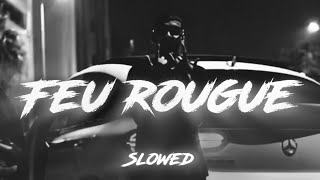 Samara ft Baya  Feu Rougue slow amp lyrics [upl. by Hanyaz]