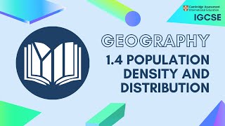 IGCSE Geography 14 Population Density and Distribution [upl. by Oiciruam]