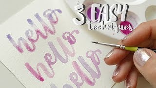 3 Watercolor Lettering Techniques for Beginners [upl. by Leafar]