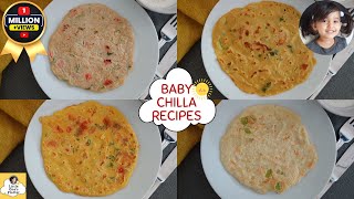 4 Healthy Breakfast Chilla recipes for Baby Toddler amp Kids  Baby chilla recipe  Breakfast chilla [upl. by Yelrac]