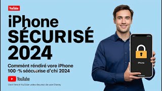 Comment Rendre Votre iPhone 100  Sécurisé dici 2024 [upl. by Aissert93]