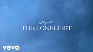 Måneskin  THE LONELIEST Official Audio with lyrics [upl. by Anirtac]